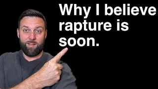 Things that make me think the RAPTURE IS SOON