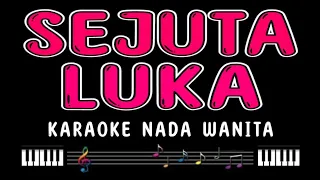 Download SEJUTA LUKA - Karaoke Nada Wanita [ RITA SUGIARTO ] MP3