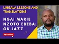 Download Lagu Ngai Marie Nzoto Ebeba(English Translation) -L'Orchestre OK Jazz
