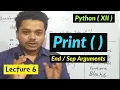 Print Statement Lecture 6 Python Class 12th