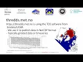 A brief introduction on the netCDF file format the OPeNDAP protocol and THREDDS Data server