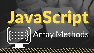 JavaScript Array Methods JavaScript Tutorial