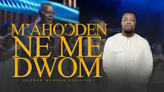 m aho den ne me dwom by dr george mensah essilfie