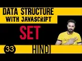 DSA with JavaScript in Hindi SET Data Structure in JavaScript Data Structure