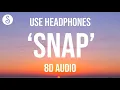 Download Lagu Rosa Linn - SNAP (8D AUDIO)