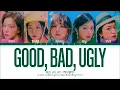 Red Velvet 'Good, Bad, Ugly' Lyrics (레드벨벳 Good, Bad, Ugly 가사) (Color Coded Lyrics)