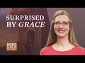 Download Lagu LESSON 2: SURPRISED BY GRACE