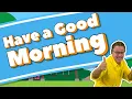 Download Lagu Have a Good Morning, Have a Good Day | Morning Song for Kids | Jack Hartmann