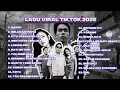 Download Lagu LAGU VIRAL TIKTOK/SPOTIFY 2025 TERBARU