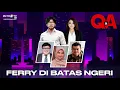 Lagu [FULL] Q\u0026A - FERRY DI BATAS NGERI