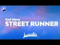 Rod Wave - Street Runner Clean Version