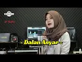 Download Lagu DALAN ANYAR \