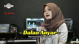 Download DALAN ANYAR \ MP3