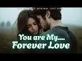 Download Lagu You Are My Forever Love (Lyrics Video) ❤️ Romantic English Love Song 2025🎵
