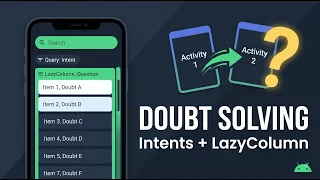Android Doubt Solving Session Q A 1 Explicit Intents LazyColumn Search Filter Explained