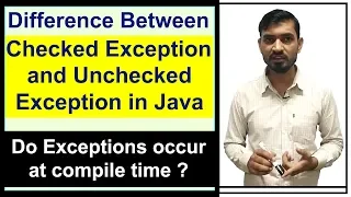 Difference between Checked and Unchecked Exception Exception Handling in Java by Deepak