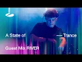 Download Lagu RIVER - A State of Trance Episode 1238 Guest Mix