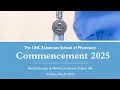 UNC Eshelman School of Pharmacy Commencement 2025