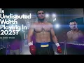 Should You Play Undisputed In 2025 Review
