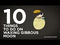 How to be more productive during Waxing Gibbous Moon Phase Funny tips with a sense of usefulness