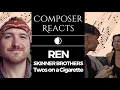 Download Lagu Composer Reacts to Ren x The Skinner Brothers - Twos On A Cigarette
