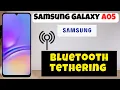 Bluetooth Tethering Samsung Galaxy A05 How to use bluetooth Tethering options