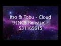 Itro Tobu - Cloud 9 NCS Release Roblox ID