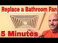 Replace a Bathroom Vent Fan Easy 5 min Fix