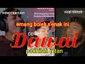 Download Lagu COVER LAGU DAWAI VIRAL TIKTOK 2023❗PADHILAH INTAN ‼️ VIDEO REACTION