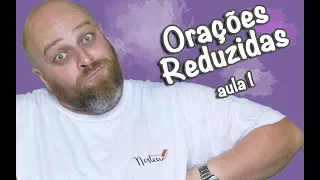 Orações Reduzidas - Infinitivo [Prof Noslen]