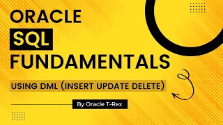 Oracle SQL Using DML Statements Insert Part 1 - Lesson 86