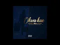 Download Lagu King Monada x Dr Rackzen - Okwa Kae