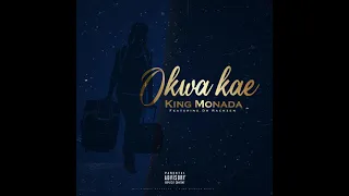 king monada x dr rackzen okwa kae