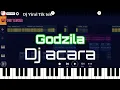 GODZILA [DJ ACARA]2022 NEW RMX |FENDY REMIXER |🔥