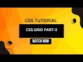 CSS GIRD PART-3