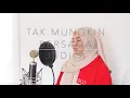 Download Lagu TAK MUNGKIN BERSAMA - JUDIKA (COVER BY AINA ABDUL)