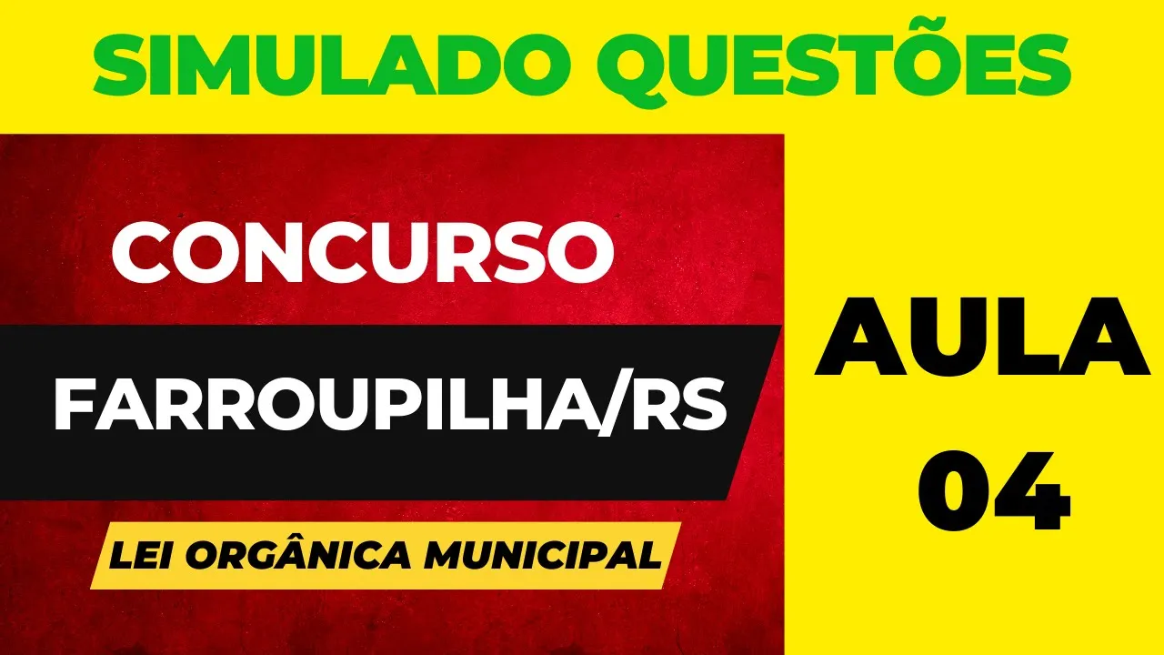 AULA 04 SIMULADO FARROUPILHA RS