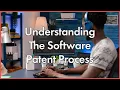 Understanding The Software Patent Process