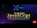Reserved Keywords Identifier Javascript full Tutorial CodeXaTech