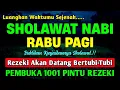 Lagu SHOLAWAT JIBRIL PENARIK REZEKI PALING MUSTAJAB, SHOLAWAT NABI MUHAMMAD SAW, Sholawat Jibril Merdu