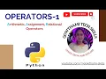 Lecture-14 Python Operators Part-1 Arithmetic Assignment Relational Operators