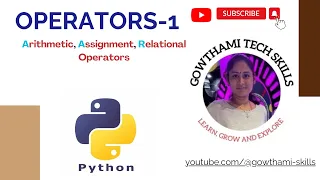 Lecture-14 Python Operators Part-1 Arithmetic Assignment Relational Operators