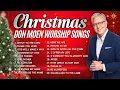 Christmas 2025 | Don Moen Best Worship Songs | God Will Make A Way \u0026 More Christian Music