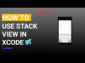 iOS Tutorial - How to use Stack view in Xcode