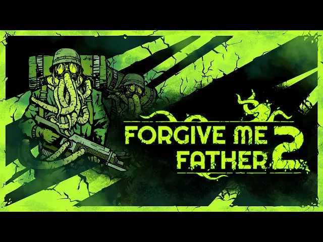 Forgive Me Father 2 - Early Access Gameplay Preview