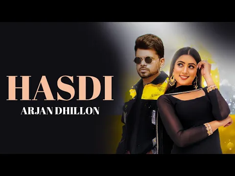 Download MP3 Arjan Dhillon - Hasdi (New Song) Sangdi Sangdi