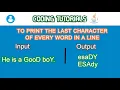 CODING SOLUTIONS JAVA PROGRAM STRING MANIPULATIONS PRINT LAST CHARACTER OF EVERY WORD IN LINE