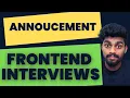 Announcing Frontend Interview Series Frontend Interview Series Rohan Prasad