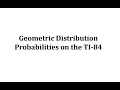 Geometric Distribution Probabilities on the TI-84