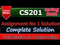CS201 Assignment No 1 Complete Solution Spring 2020
